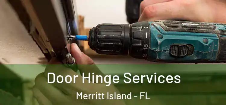 Door Hinge Services Merritt Island - FL
